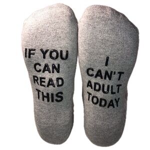 3/$25 MENS QUOTE SAYINGS SOCKS IF YOU CAN READ THIS I CANT ADULT TODAY S…